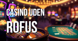 Oplev de Bedste Casino Sider Uden Rufus Oplev de Bedste Casino Sider Uden Rufus
