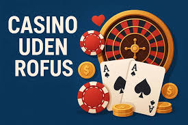 Spil uden begrænsninger Casino uden Rufus Spil uden begrænsninger Casino uden Rufus