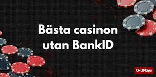 Casino Online Utan BankID En Guide till Säkra Spelupplevelser Casino Online Utan BankID En Guide till Säkra Spelupplevelser