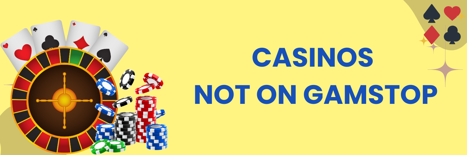 Exploring Casinos Non on Gamstop A Guide to Responsible Online Gambling Exploring Casinos Non on Gamstop A Guide to Responsible Online Gambling